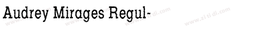 Audrey Mirages Regul字体转换